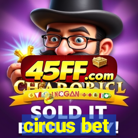 circus bet